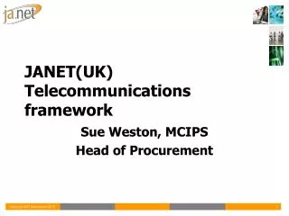JANET(UK) Telecommunications framework