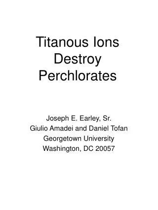 Titanous Ions Destroy Perchlorates