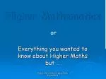 Higher Mathematics - slide 1