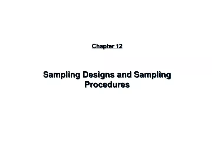 chapter 12 sampling designs and sampling procedures