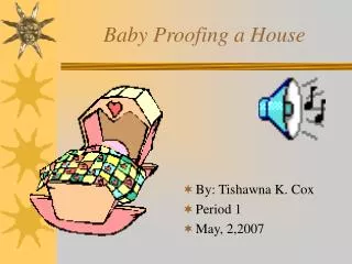 Baby Proofing a House