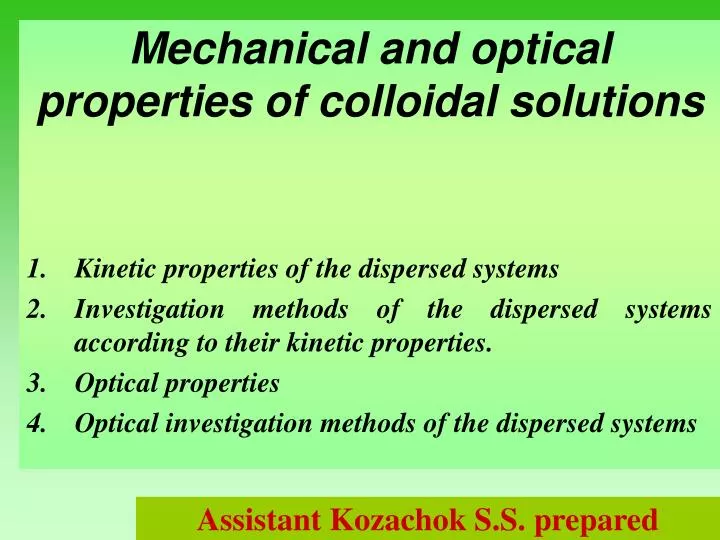mechanical and optical properties of colloidal solutions