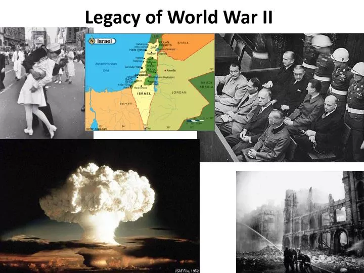 legacy of world war ii