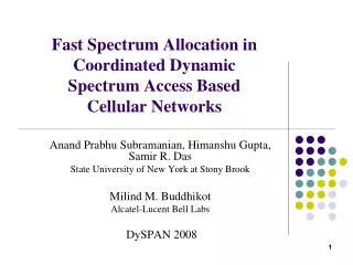 Fast Spectrum Allocation in Coordinated Dynamic Spectrum Access Based Cellular Networks