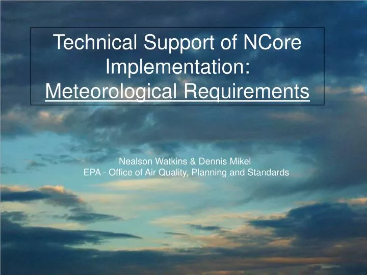 nealson watkins dennis mikel epa office of air quality planning and standards