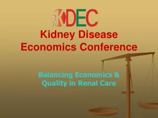 Kidney Disease Economics Conference
