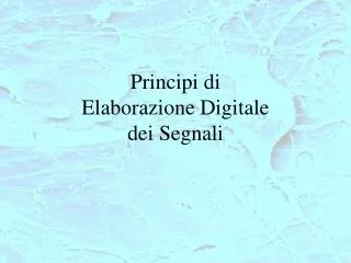 principi di elaborazione digitale dei segnali