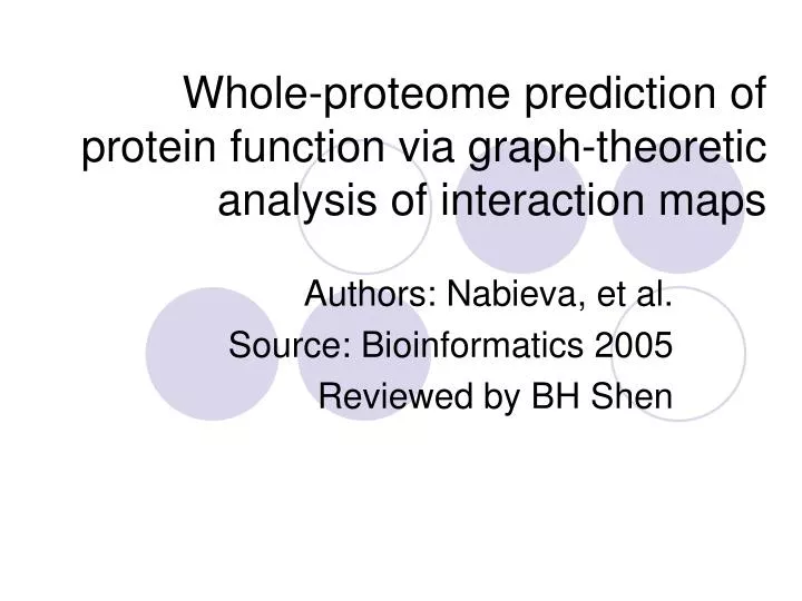 whole proteome prediction of protein function via graph theoretic analysis of interaction maps
