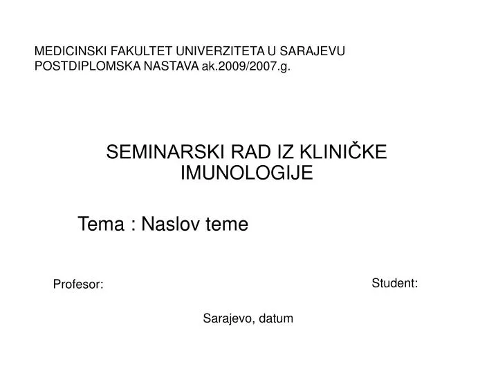 medicinski fakultet univerziteta u sarajevu postdiplomska nastava ak 2009 2007 g