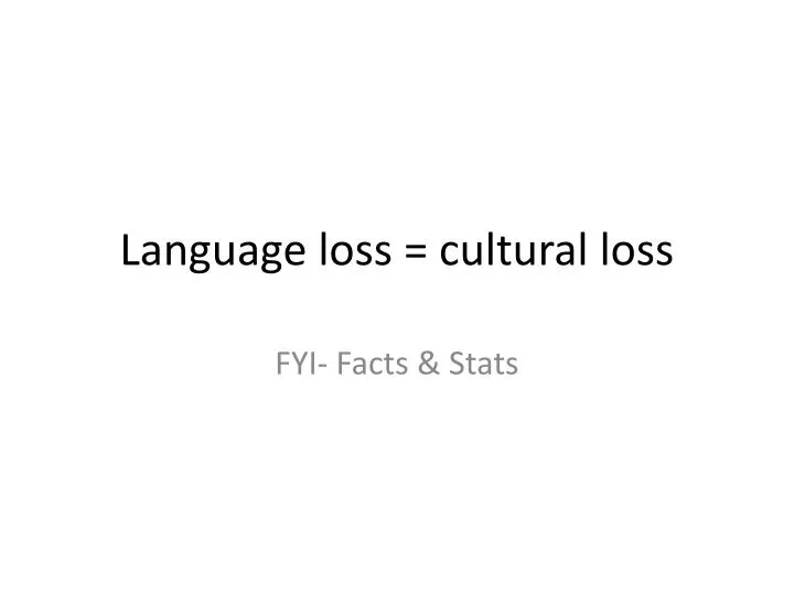 language loss cultural loss