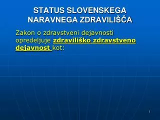 status slovenskega naravnega zdravili a