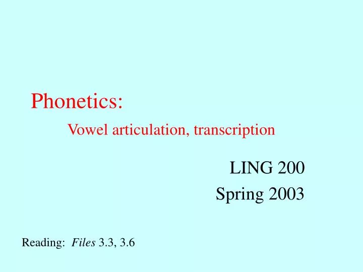 phonetics vowel articulation transcription
