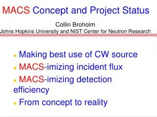 MACS Concept and Project Status