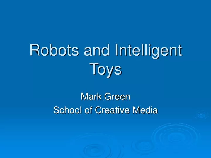 robots and intelligent toys