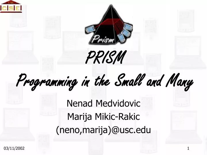 prism programming in the small and many