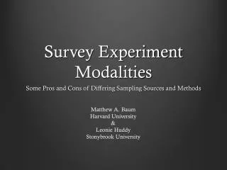 Survey Experiment Modalities