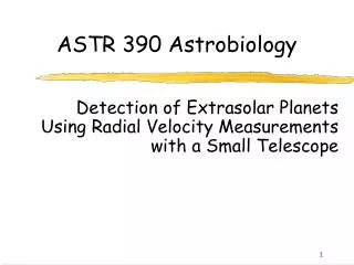 ASTR 390 Astrobiology