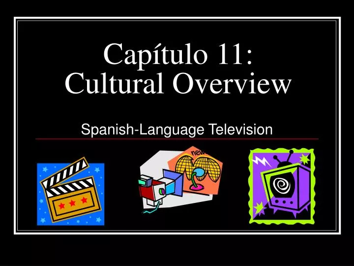 cap tulo 11 cultural overview