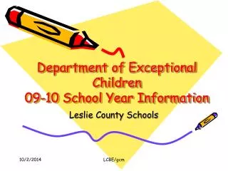 Department of Exceptional Children 09-10 School Year Information