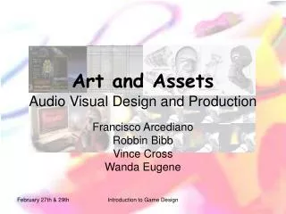 Art and Assets Audio Visual Design and Production