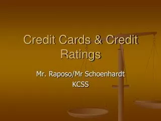 Credit Cards &amp; Credit Ratings
