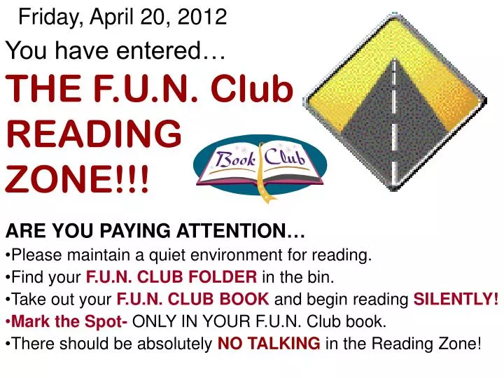 you have entered the f u n club reading zone