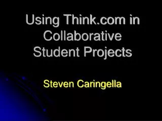 Using Think in Collaborative Student Projects