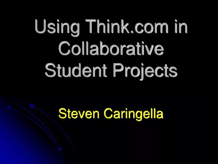using think com in collaborative student projects