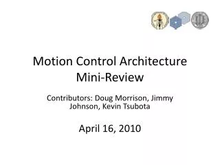 Motion Control Architecture Mini-Review