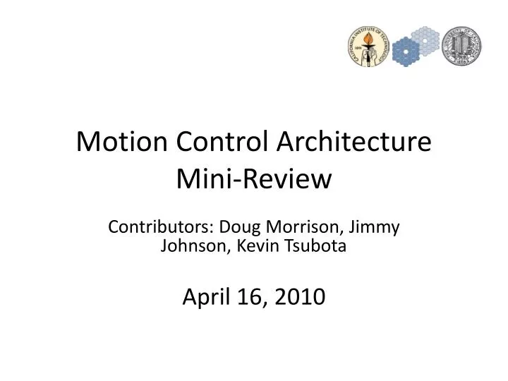 motion control architecture mini review