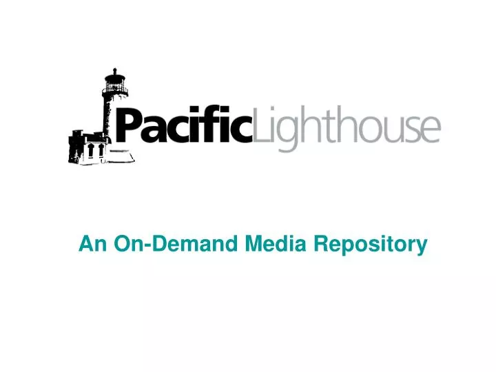 an on demand media repository