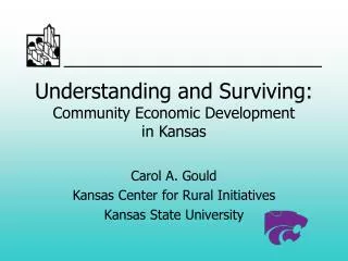 Understanding and Surviving: Community Economic Development in Kansas