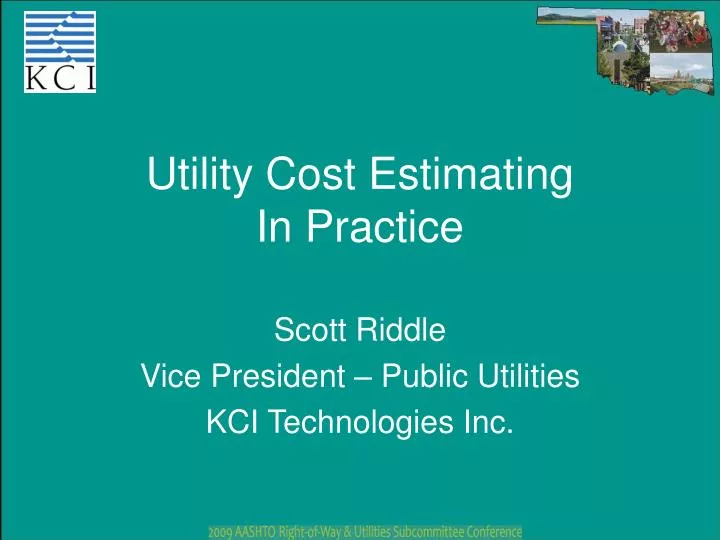 utility cost estimating in practice