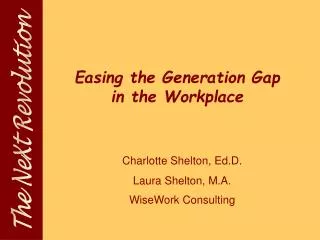 Easing the Generation Gap in the Workplace