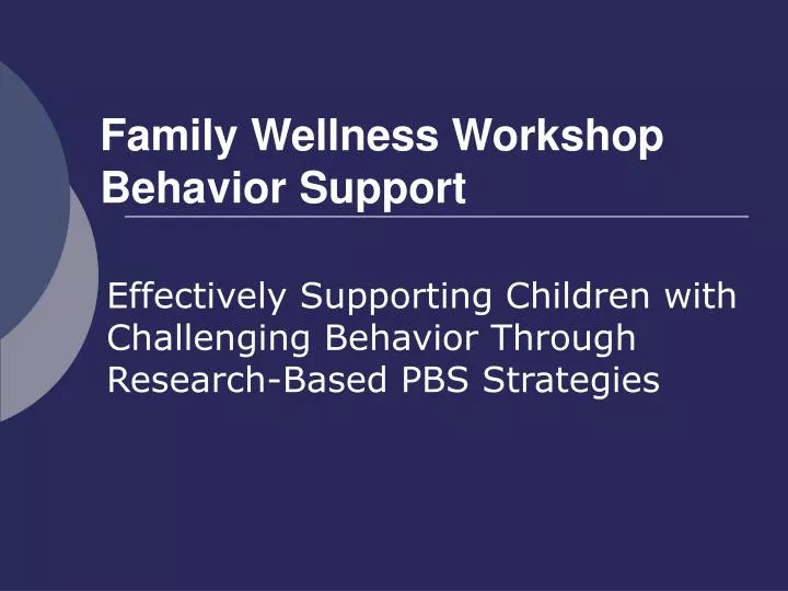 family wellness workshop behavior support