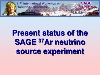 Present status of the SAGE 37 Ar neutrino source experiment