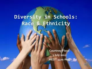 Diversity in Schools: Race &amp; Ethnicity