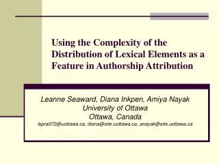 Leanne Seaward, Diana Inkpen, Amiya Nayak University of Ottawa Ottawa, Canada