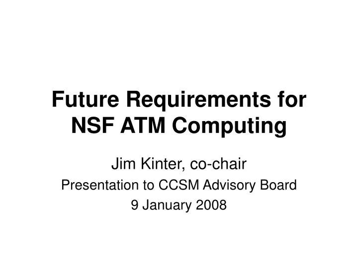 future requirements for nsf atm computing