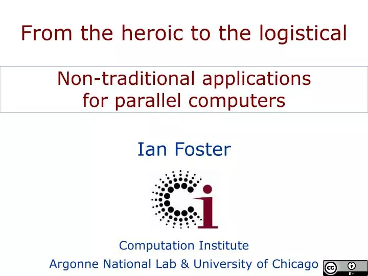 from the heroic to the logistical non traditional applications for parallel computers
