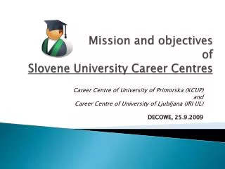 Mission and objectives of Slovene University Career Centres