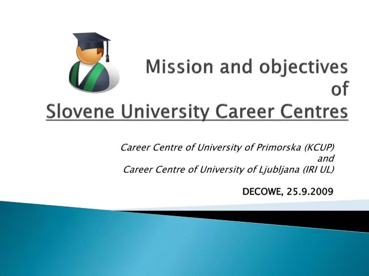 mission and objectives of slovene university career centres