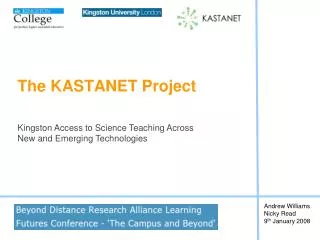 The KASTANET Project