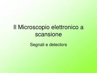 il microscopio elettronico a scansione