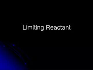 Limiting Reactant