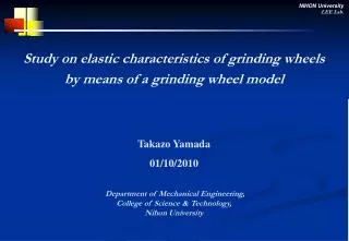 Study on elastic characteristics of grinding wheels by means of a grinding wheel model