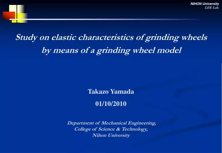 study on elastic characteristics of grinding wheels by means of a grinding wheel model