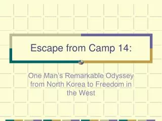 Escape from Camp 14: