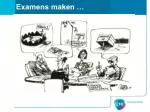 Examens maken … - slide 1
