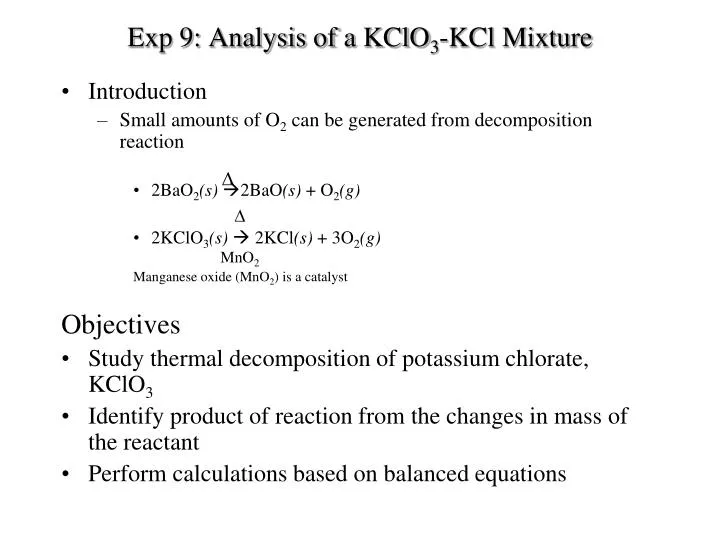 exp 9 analysis of a kclo 3 kcl mixture